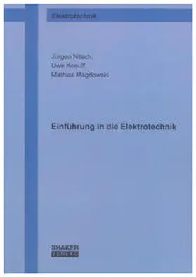 Nitsch / Knauff / Magdowski |  Einführung in die Elektrotechnik | Buch |  Sack Fachmedien