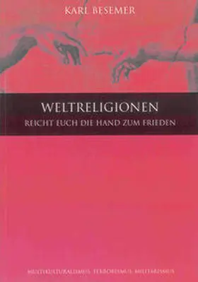 Besemer |  Weltreligionen reicht euch die Hand zum Frieden | Buch |  Sack Fachmedien