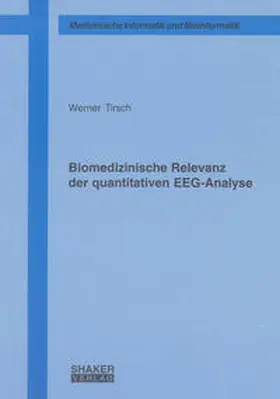 Tirsch |  Biomedizinische Relevanz der quantitativen EEG-Analyse | Buch |  Sack Fachmedien