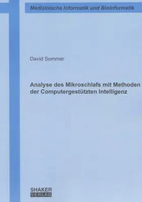 Sommer |  Analyse des Mikroschlafs mit Methoden der Computergestützten Intelligenz | Buch |  Sack Fachmedien