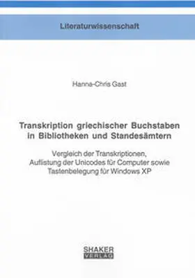 Gast |  Transkription griechischer Buchstaben in Bibliotheken und Standesämtern | Buch |  Sack Fachmedien