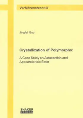 Guo |  Crystallization of Polymorphs | Buch |  Sack Fachmedien