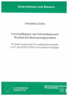 Zerbe |  Umwandlungen von Unternehmen mit Wechsel des Besteuerungssytems | Buch |  Sack Fachmedien
