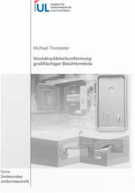 Trompeter |  Hochdruckblechumformung großflächiger Blechformteile | Buch |  Sack Fachmedien