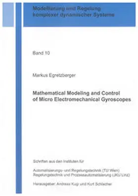Egretzberger |  Mathematical Modeling and Control of Micro Electromechanical Gyroscopes | Buch |  Sack Fachmedien