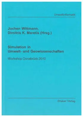Wittmann / Maretis |  Simulation in Umwelt- und Geowissenschaften | Buch |  Sack Fachmedien