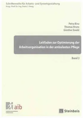 Binz / Bruns |  Leitfaden zur Optimierung der Arbeitsorganisation in der ambulanten Pflege | Buch |  Sack Fachmedien