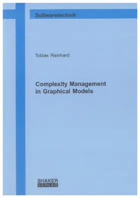 Reinhard |  Complexity Management in Graphical Models | Buch |  Sack Fachmedien