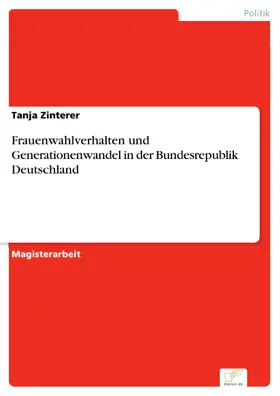 Zinterer |  Frauenwahlverhalten und Generationenwandel in der Bundesrepublik Deutschland | eBook | Sack Fachmedien