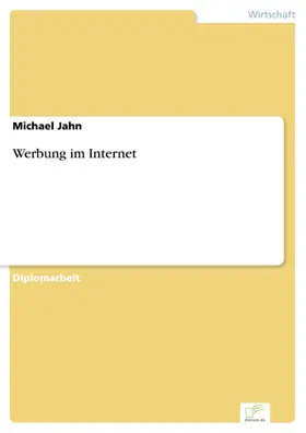 Jahn |  Werbung im Internet | eBook | Sack Fachmedien