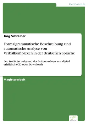 Schreiber |  Formalgrammatische Beschreibung und automatische Analyse von Verbalkomplexen in der deutschen Sprache | eBook | Sack Fachmedien