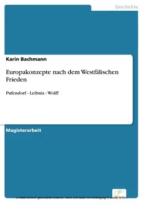 Bachmann |  Europakonzepte nach dem Westfälischen Frieden | eBook | Sack Fachmedien