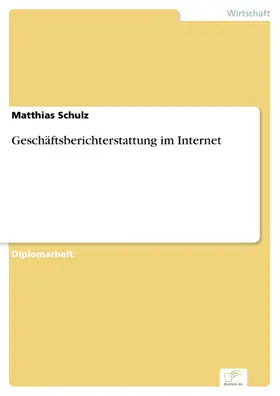 Schulz |  Geschäftsberichterstattung im Internet | eBook | Sack Fachmedien