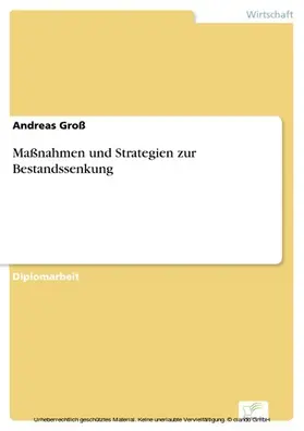 Groß |  Maßnahmen und Strategien zur Bestandssenkung | eBook | Sack Fachmedien