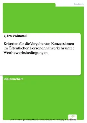 Swinarski |  Kriterien für die Vergabe von Konzessionen im Öffentlichen Personennahverkehr unter Wettbewerbsbedingungen | eBook | Sack Fachmedien