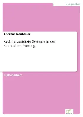 Neubauer |  Rechnergestützte Systeme in der räumlichen Planung | eBook | Sack Fachmedien