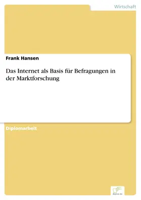 Hansen |  Das Internet als Basis für Befragungen in der Marktforschung | eBook | Sack Fachmedien