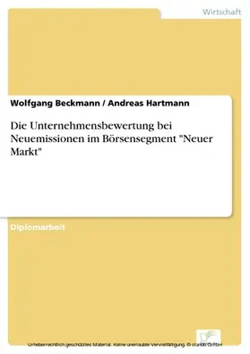 Beckmann / Hartmann |  Die Unternehmensbewertung bei Neuemissionen im Börsensegment 'Neuer Markt' | eBook | Sack Fachmedien