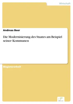 Beer |  Die Modernisierung des Staates am Beispiel seiner Kommunen | eBook | Sack Fachmedien