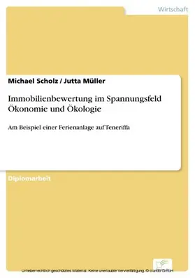 Scholz / Müller |  Immobilienbewertung im Spannungsfeld Ökonomie und Ökologie | eBook | Sack Fachmedien