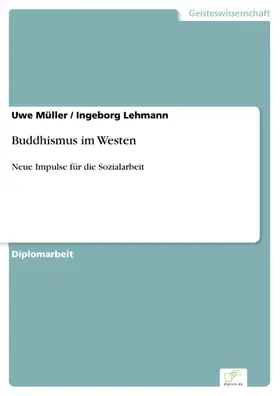 Müller / Lehmann |  Buddhismus im Westen | eBook | Sack Fachmedien