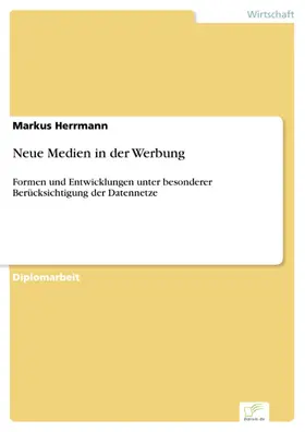 Herrmann |  Neue Medien in der Werbung | eBook | Sack Fachmedien