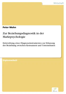 Mohn |  Zur Beziehungsdiagnostik in der Marktpsychologie | eBook | Sack Fachmedien