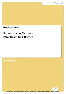 Schnell |  Marktchancen für einen Immobiliendienstleister | eBook | Sack Fachmedien