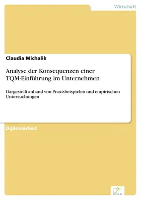 Michalik |  Analyse der Konsequenzen einer TQM-Einführung im Unternehmen | eBook | Sack Fachmedien