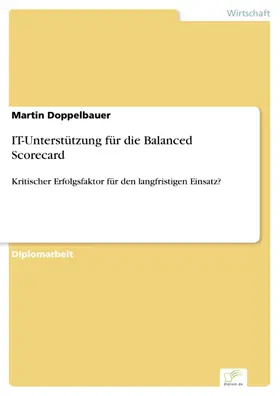 Doppelbauer |  IT-Unterstützung für die Balanced Scorecard | eBook | Sack Fachmedien