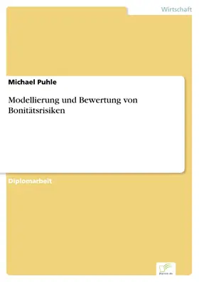Puhle |  Modellierung und Bewertung von Bonitätsrisiken | eBook | Sack Fachmedien