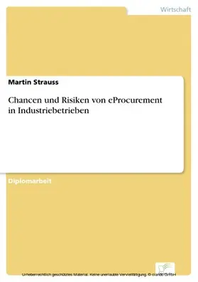 Strauss |  Chancen und Risiken von eProcurement in Industriebetrieben | eBook | Sack Fachmedien