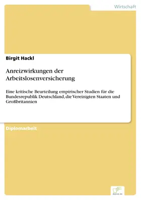 Hackl |  Anreizwirkungen der Arbeitslosenversicherung | eBook | Sack Fachmedien