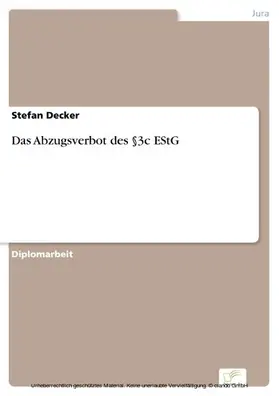 Decker |  Das Abzugsverbot des §3c EStG | eBook | Sack Fachmedien