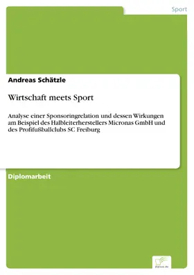 Schätzle |  Wirtschaft meets Sport | eBook | Sack Fachmedien