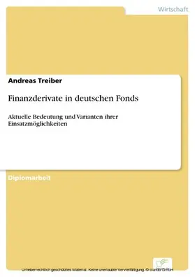Treiber |  Finanzderivate in deutschen Fonds | eBook | Sack Fachmedien