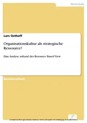 Osthoff |  Organisationskultur als strategische Ressource? | eBook | Sack Fachmedien