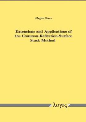 Mann |  Extensions and Applications of the Common-Reflection-Surface Stack Method | Buch |  Sack Fachmedien