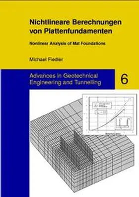Fiedler |  Nichtlineare Berechnungen von Plattenfundamenten - Nonlinear Analysis of Mat Foundations | Buch |  Sack Fachmedien