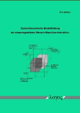 Söffker | Systemtheoretische Modellbildung der wissensgeleiteten Mensch-Maschine-Interaktion | Buch | 978-3-8325-0252-2 | sack.de