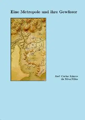 Filho |  Eine Metropole und ihre Gewässer | Buch |  Sack Fachmedien