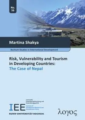 Shakya |  Risk, Vulnerability and Tourism in Developing Countries: The Case of Nepal | Buch |  Sack Fachmedien