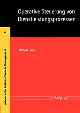 Leyer |  Operative Steuerung von Dienstleistungsprozessen | Buch |  Sack Fachmedien