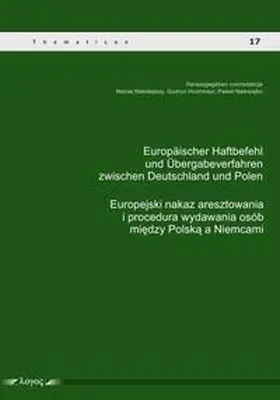 Hochmayr / Nalewajko / Ma lolepszy |  Europäischer Haftbefehl und Übergabeverfahren zwischen Deutschland und Polen | Buch |  Sack Fachmedien