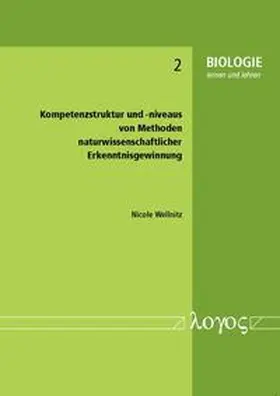 Wellnitz |  Kompetenzstruktur und -niveaus von Methoden naturwissenschaftlicher Erkenntnisgewinnung | Buch |  Sack Fachmedien