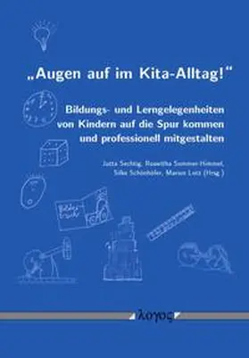Sechtig / Schönhöfer / Lotz |  "Augen auf im Kita-Alltag!" | Buch |  Sack Fachmedien