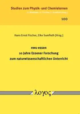 Sumfleth / Fischer |  nwu-essen -- 10 Jahre Essener Forschung zum naturwissenschaftlichen Unterricht | Buch |  Sack Fachmedien