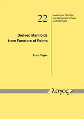 Vogler |  Derived Manifolds from Functors of Points | Buch |  Sack Fachmedien