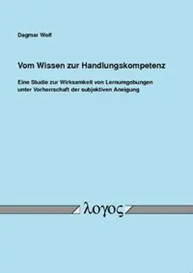 Wolf |  Vom Wissen zur Handlungskompetenz | Buch |  Sack Fachmedien