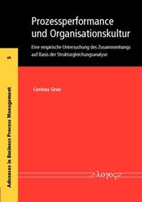 Grau |  Prozessperformance und Organisationskultur | Buch |  Sack Fachmedien